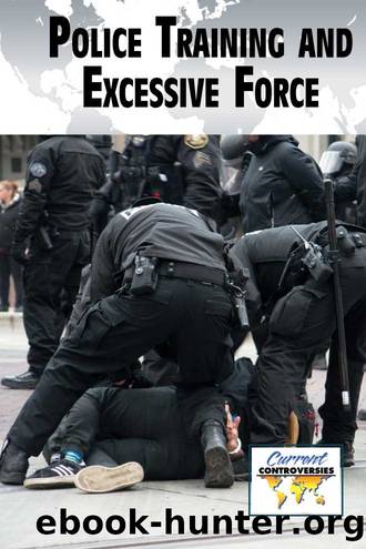 Police Training and Excessive Force by Pete Schauer