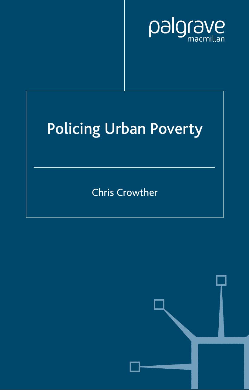Policing Urban Poverty by Chris Crowther
