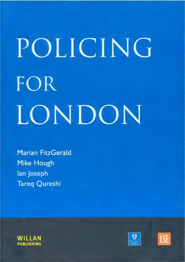 Policing for London by FitzGerald Marian; Hough Mike; Joseph Ian; Qureshi Tariq