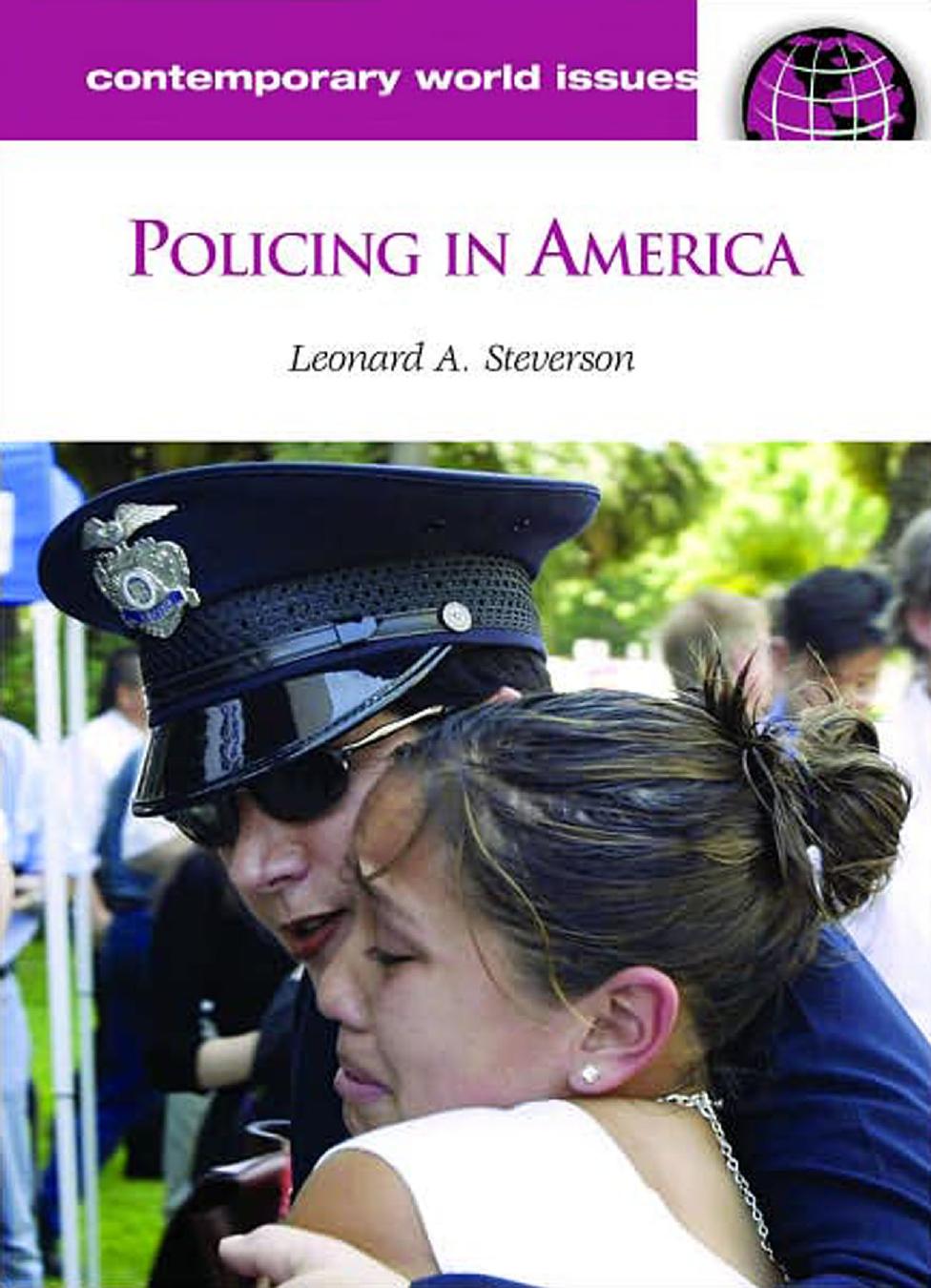 Policing in America: A Reference Handbook (Contemporary World Issues) by Leonard A. Steverson