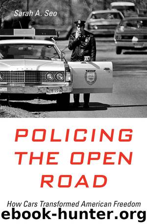 Policing the Open Road by Sarah A. Seo