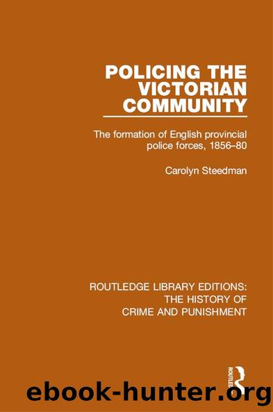 Policing the Victorian Community by CAROLYN STEEDMAN