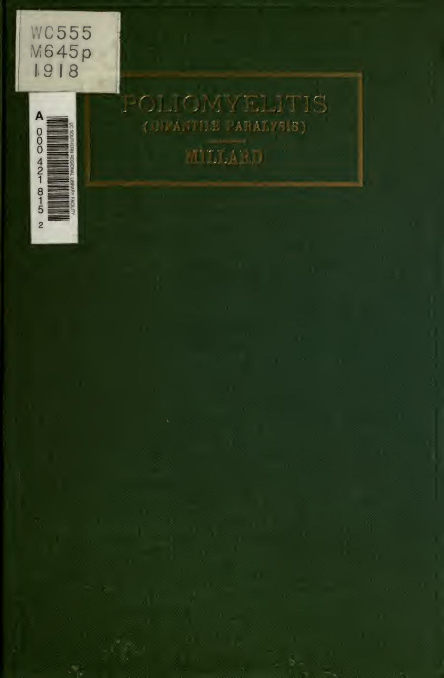 Poliomyelitis (infantile paralysis) by Millard Frederick Payne 1878-