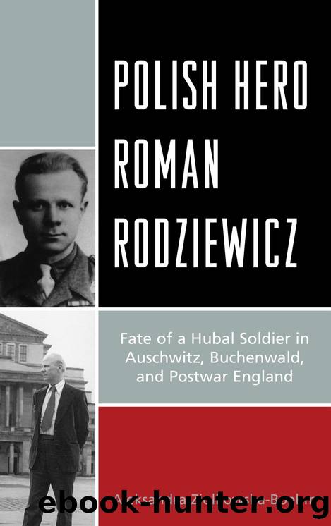 Polish Hero Roman Rodziewicz by Ziolkowska-Boehm Aleksandra;