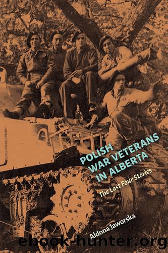 Polish War Veterans in Alberta by Aldona Jaworska