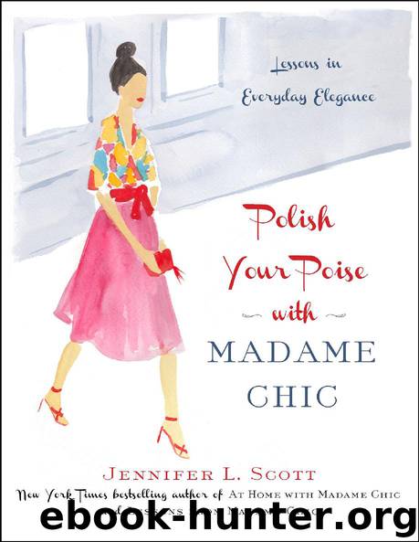Polish Your Poise with Madame Chic by Jennifer L. Scott