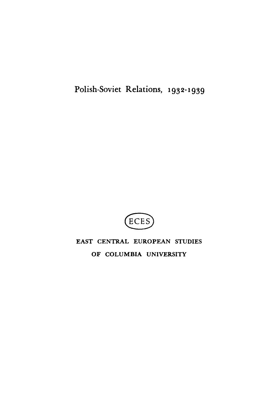 Polish-Soviet Relations 1932â1939 by Bohdan B. Budurowycz