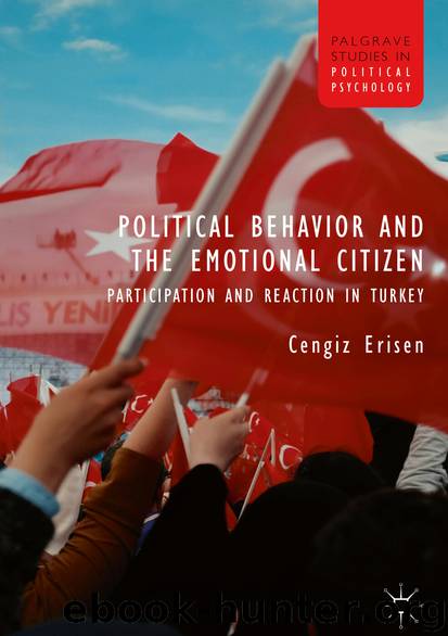 Political Behavior and the Emotional Citizen by Cengiz Erisen