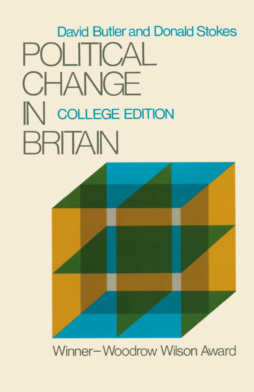 Political Change in Britain: College Edition by David Butler Donald Stokes (auth.)