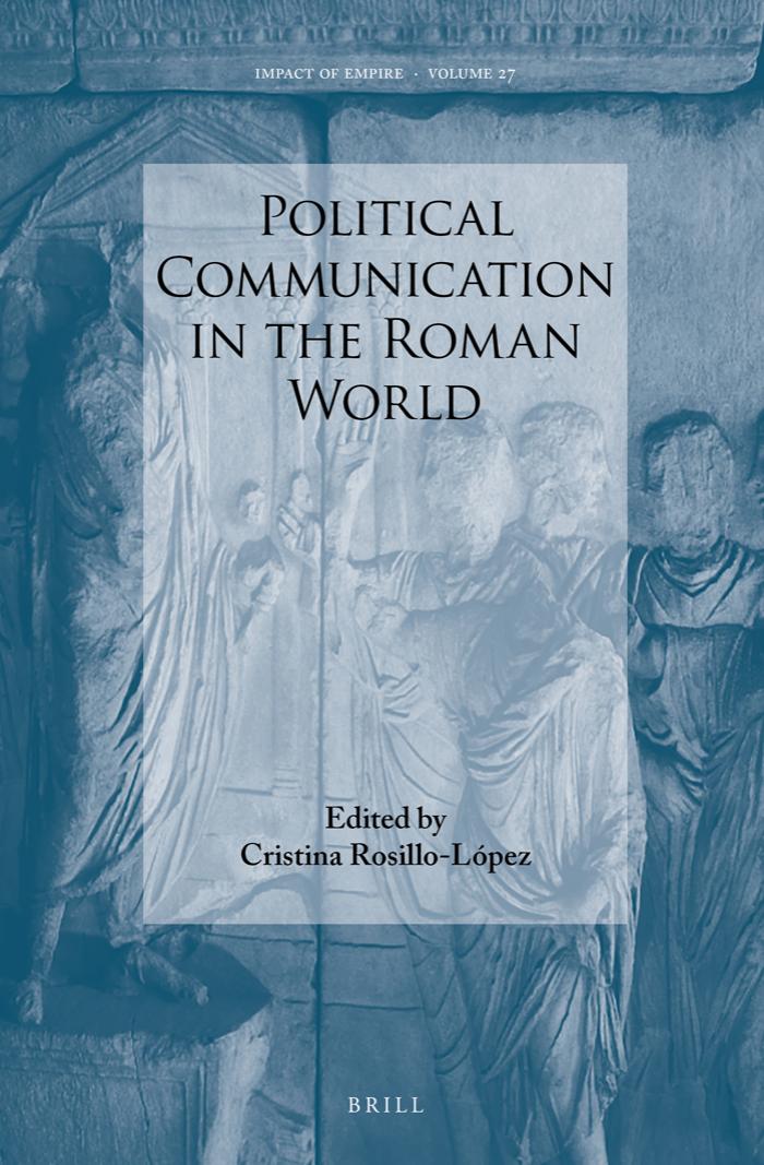 Political Communication in the Roman World by Unknow