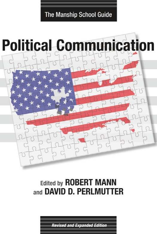 Political Communication: The Manship School Guide by Unknow