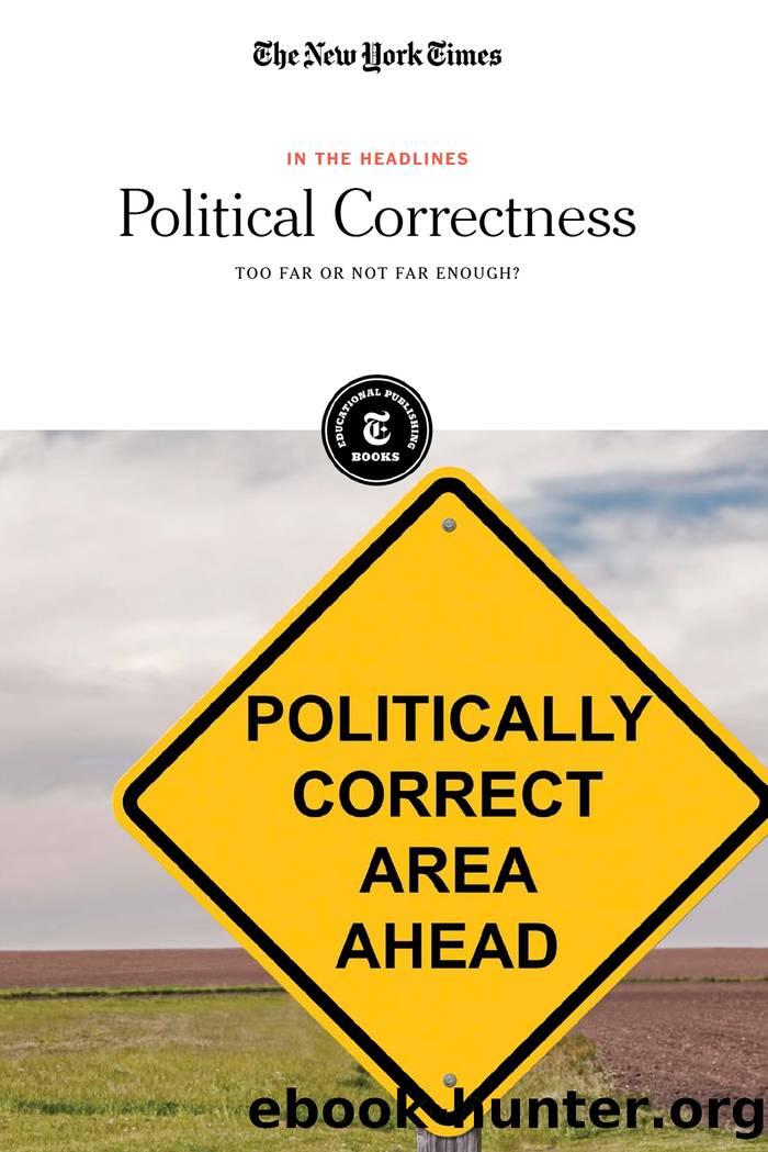 Political Correctness by The New York Times Editorial Staff