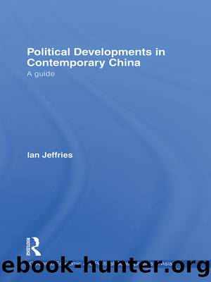Political Developments in Contemporary China: A Guide by Ian Jeffries