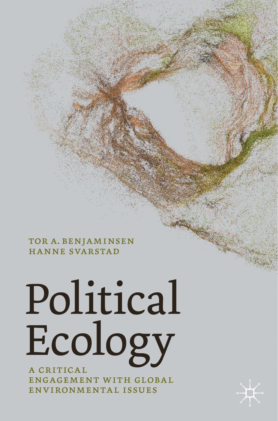 Political Ecology: A Critical Engagement with Global Environmental Issues by Unknow