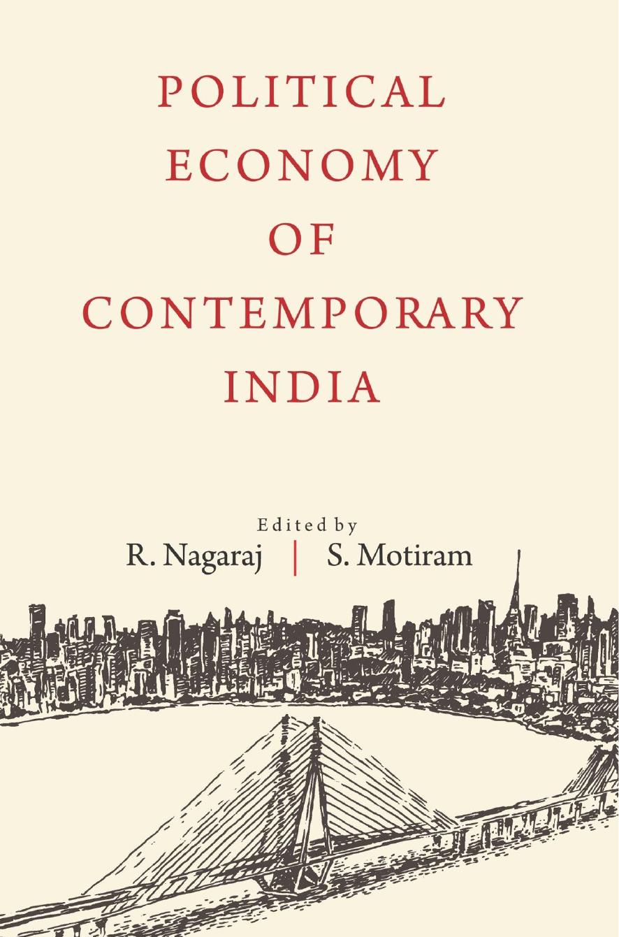 Political Economy of Contemporary India by R Nagaraj; Sripad Motiram