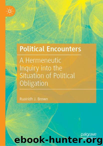 Political Encounters by Ruairidh J. Brown