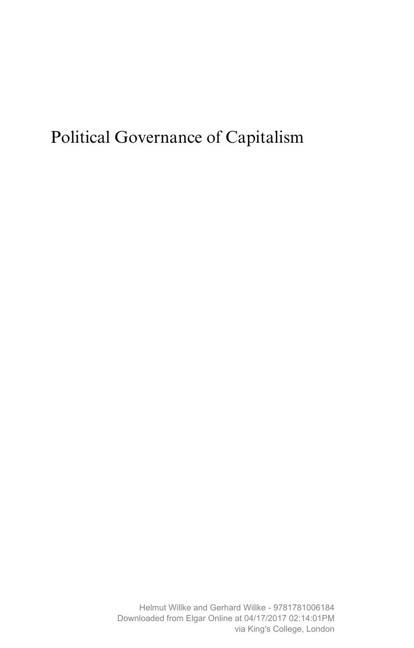 Political Governance of Capitalism: A Reassessment Beyond the Global Crisis by Helmut Willke and Gerhard Willke
