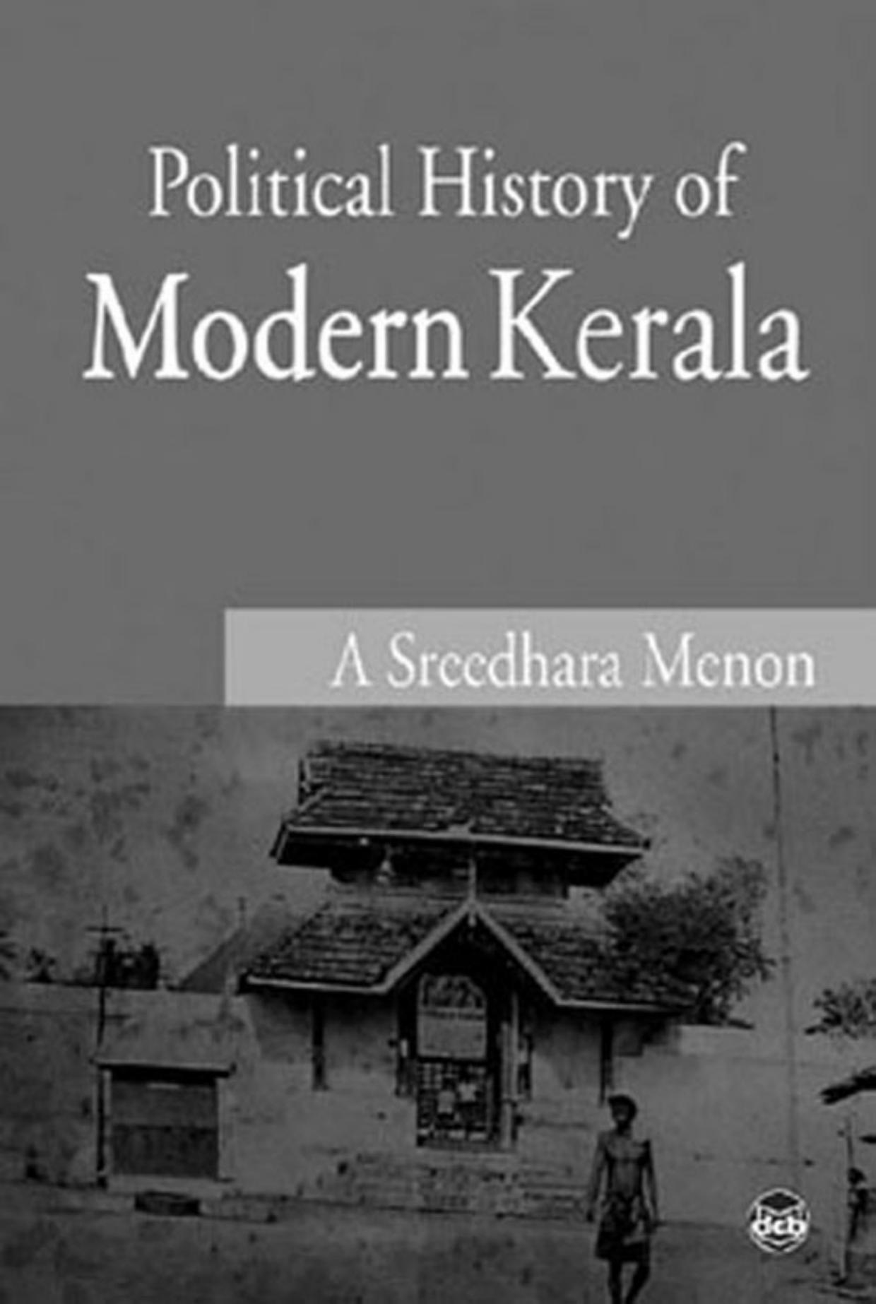 Political History of Modern Kerala by A. Sreedhara Menon