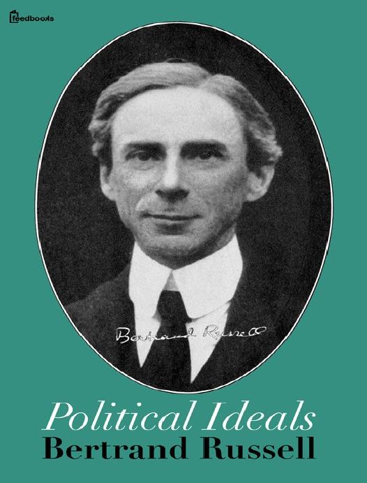 Political Ideals by Bertrand Russell