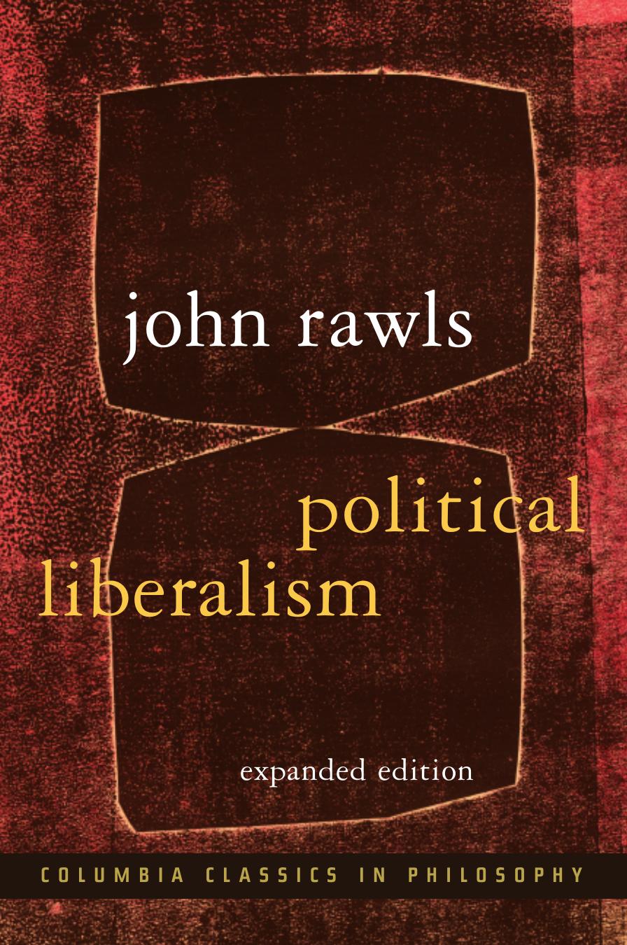 Political Liberalism by John Rawls
