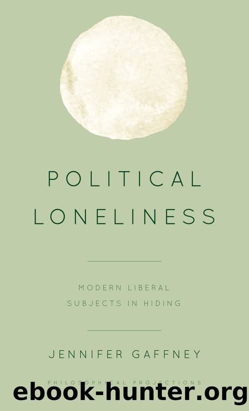 Political Loneliness by Jennifer Gaffney