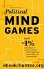 Political Mind Games by Roy Eidelson