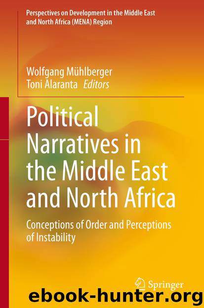 Political Narratives in the Middle East and North Africa by Wolfgang Mühlberger & Toni Alaranta
