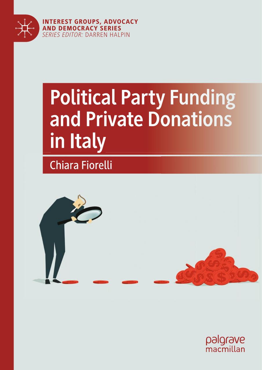Political Party Funding and Private Donations in Italy by Chiara Fiorelli