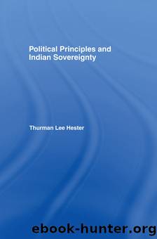 Political Principles and Indian Sovereignty by Thurman Lee Hester Jr