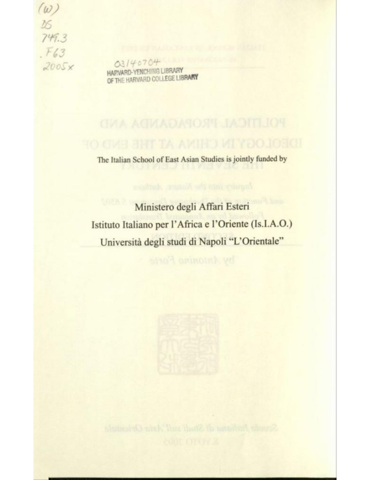 Political Propaganda and Ideology in China at the End of the Seventh Century by Antonino Forte