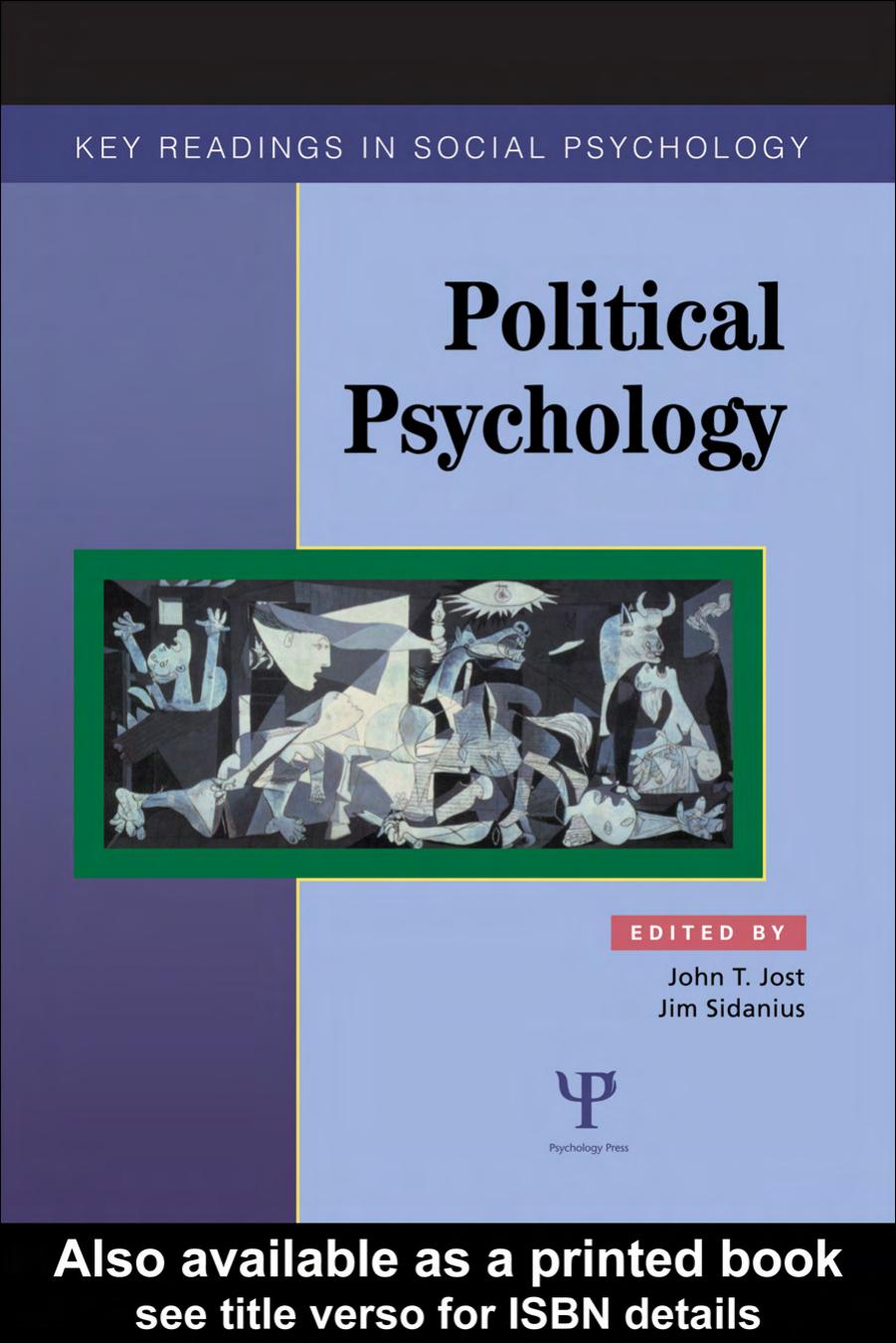 Political Psychology: Key Readings (Key Readings in Social Psychology) by John T. Jost Jim Sidanius