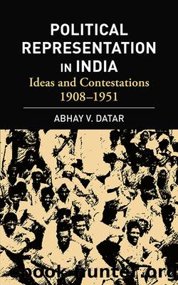Political Representation In India by Abhay V Datar;