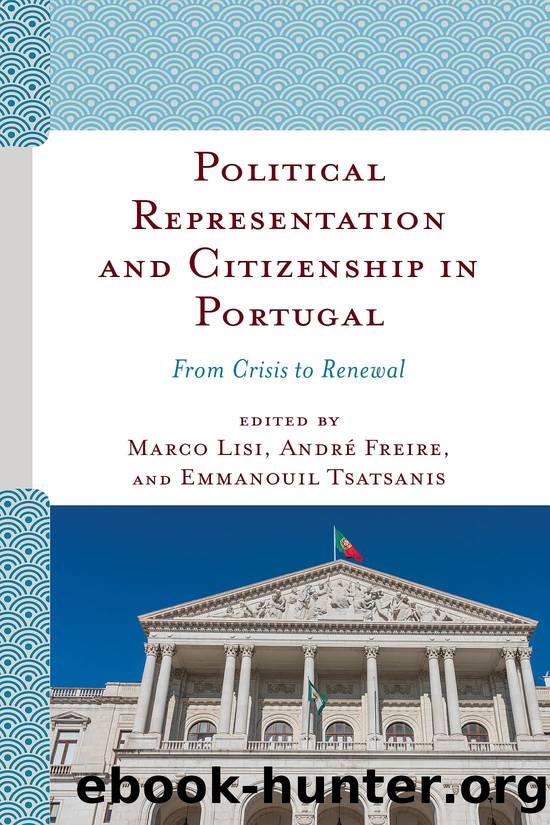 Political Representation and Citizenship in Portugal by Marco Lisi André Freire and Emmanouil Tsatsanis