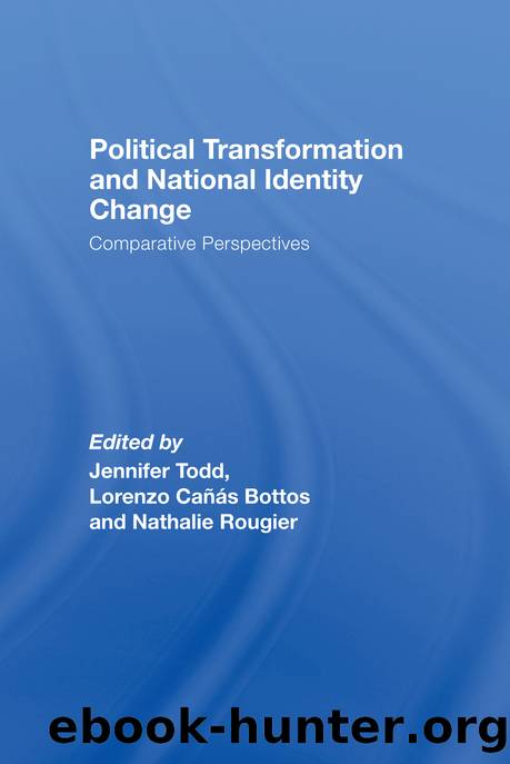 Political Transformation and National Identity Change: Comparative Perspectives by unknow