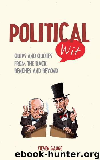 Political Wit by Steven Gauge
