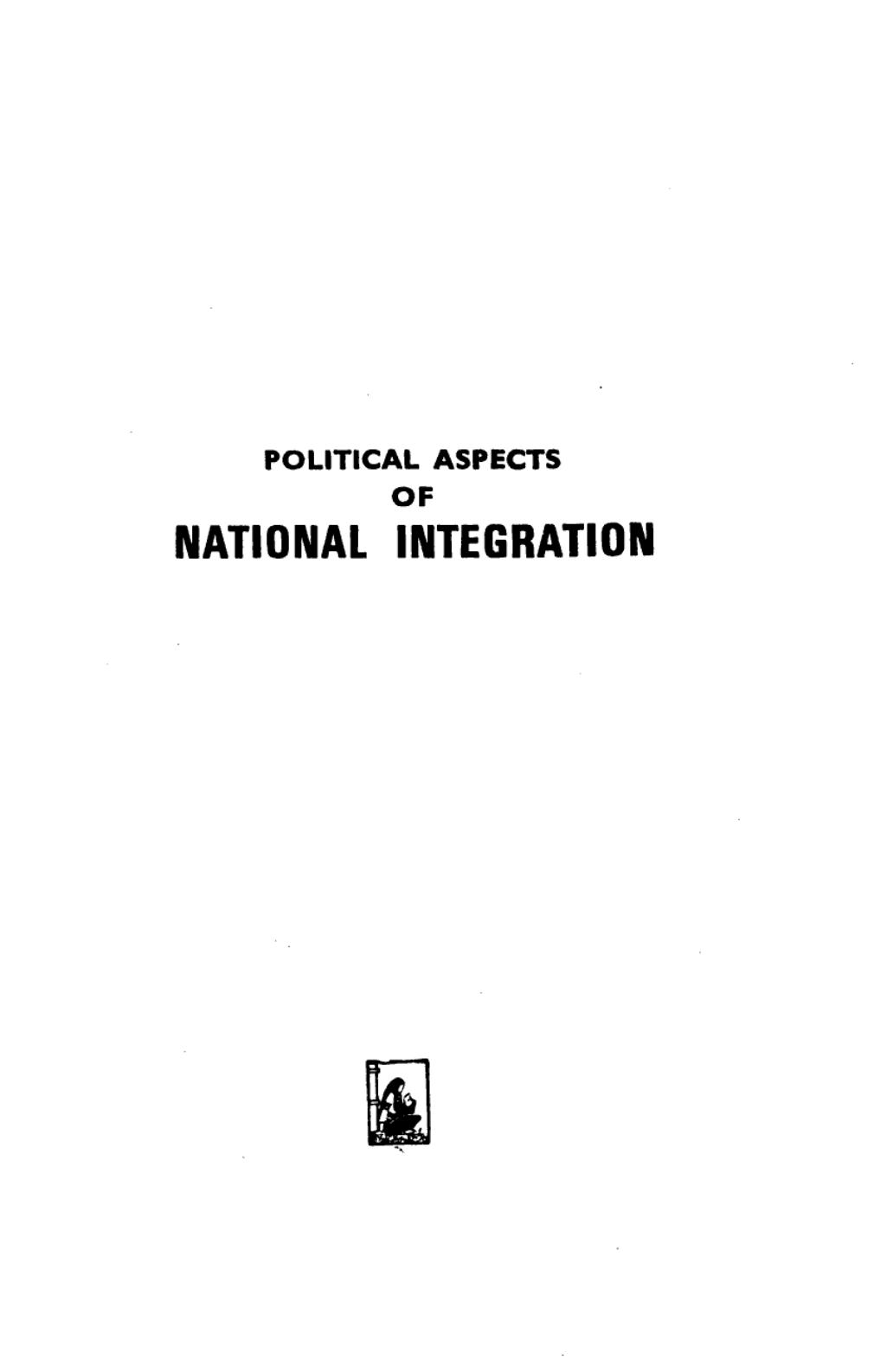 Political aspects of national integration by Kousar Jabeen Azam