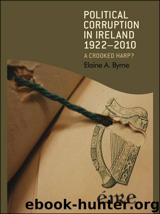 Political corruption in Ireland, 1922–2010 by ELAINE A. BYRNE