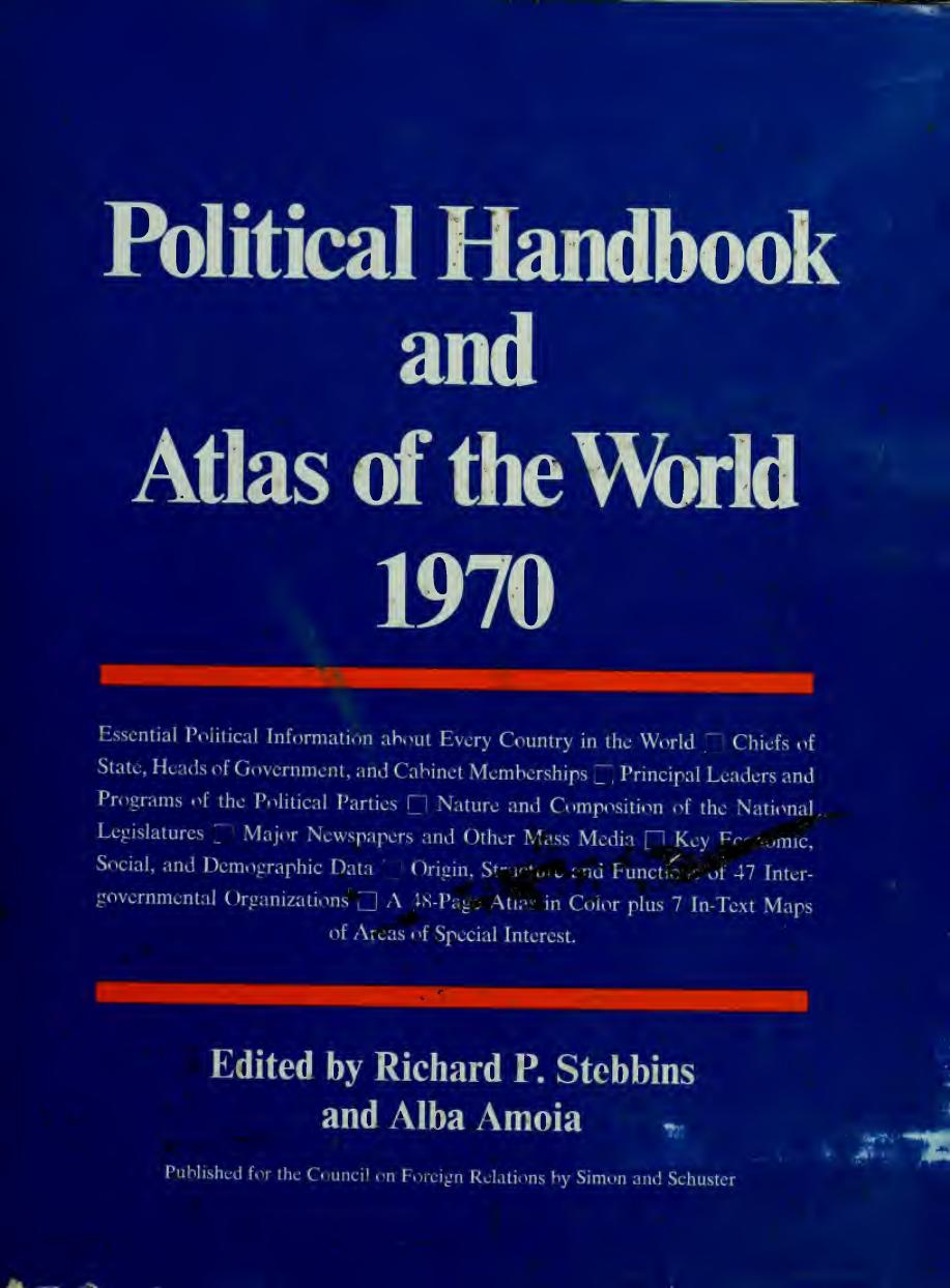 Political handbook and atlas of the world, 1970 by Richard P. Stebbins