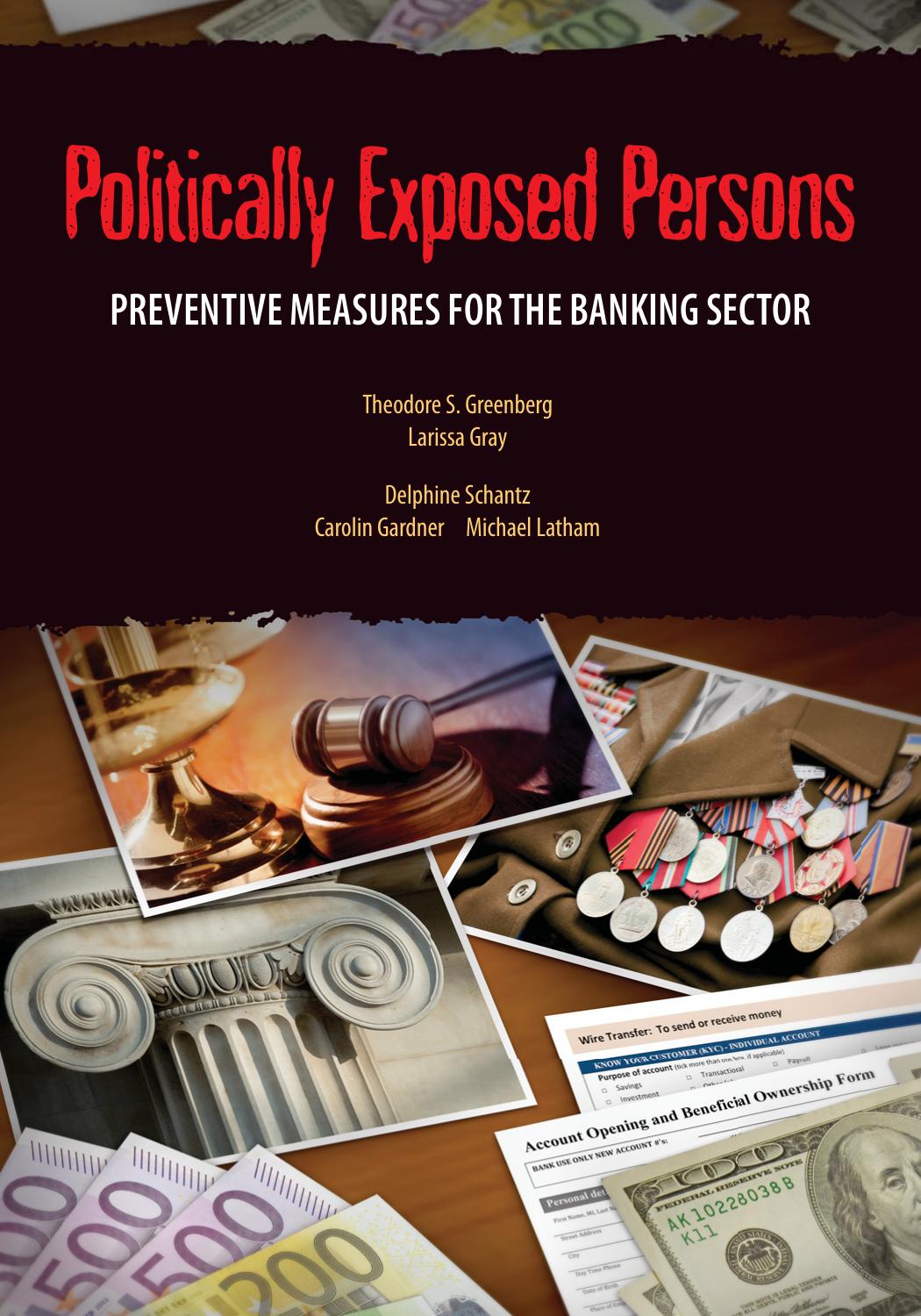 Politically Exposed Persons: A Guide on Preventive Measures for the Banking Sector (Stolen Asset Recovery (Star) Initiative) by Theodore S. Greenberg Larissa Gray Delphine Schantz Carolin Gardner Michael Latham