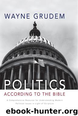 Politics - According to the Bible by Wayne A. Grudem