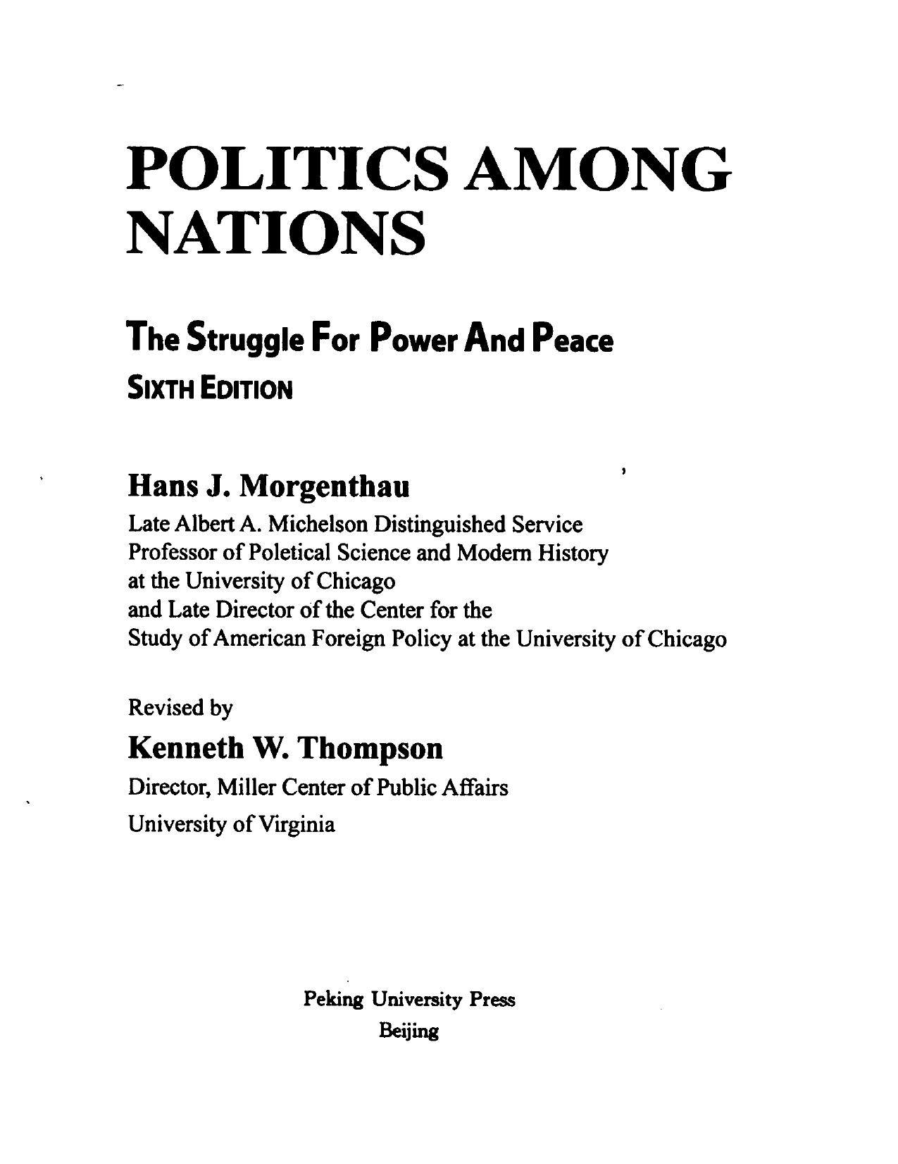 Politics among nations : the struggle for power and peace by Morgenthau Hans Joachim; Thompson Kenneth W