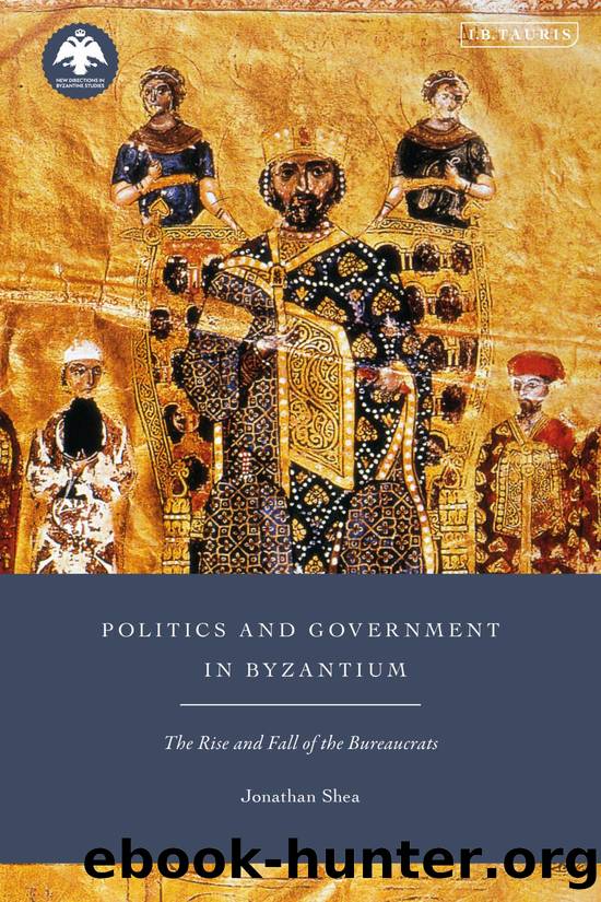 Politics and Government in Byzantium by Jonathan Shea;