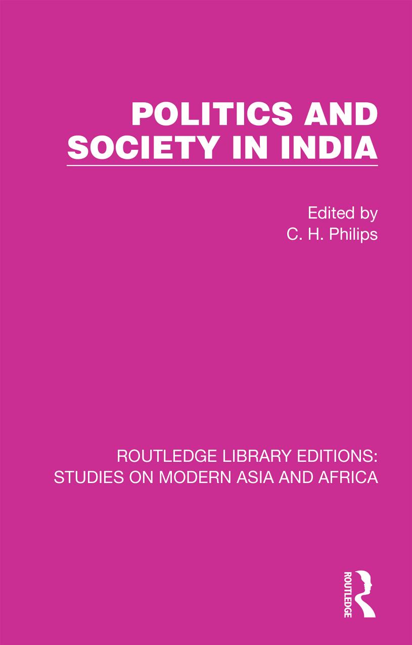 Politics and Society in India by C. H. Philips (editor)