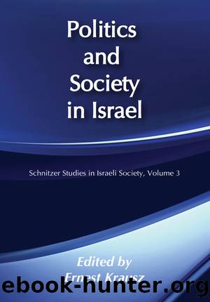 Politics and Society in Israel by Ernest Krausz