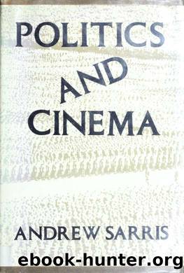 Politics and cinema by Andrew Sarris