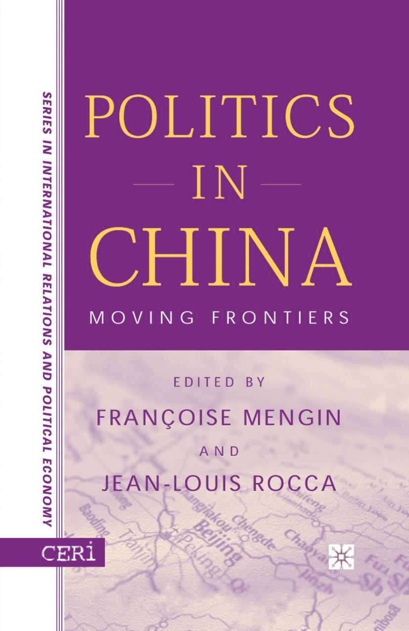 Politics in China: Moving Frontiers by Françoise Mengin Jean-Louis Rocca (eds.)