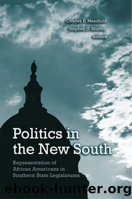 Politics in the New South : Representation of African Americans in Southern State Legislatures by Charles E. Menifield; Stephen D. Shaffer