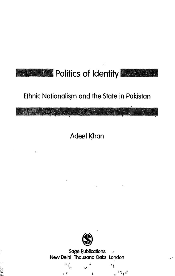 Politics of Identity: Ethnic Nationalism and the State in Pakistan by Adeel Khan