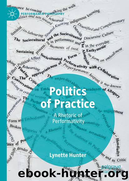 Politics of Practice by Lynette Hunter