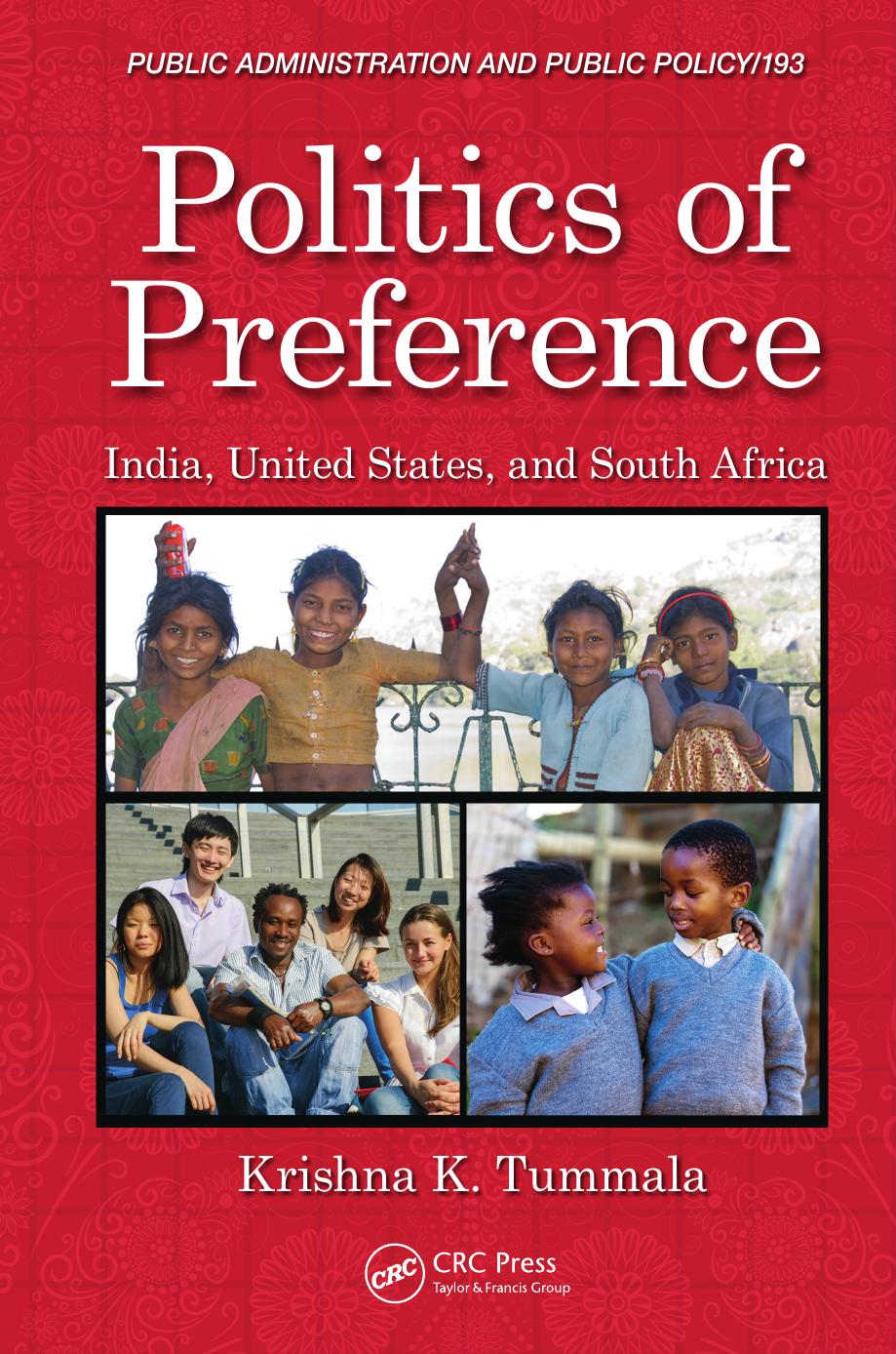 Politics of Preference: India, United States, and South Africa by Krishna K. Tummala Ph.D